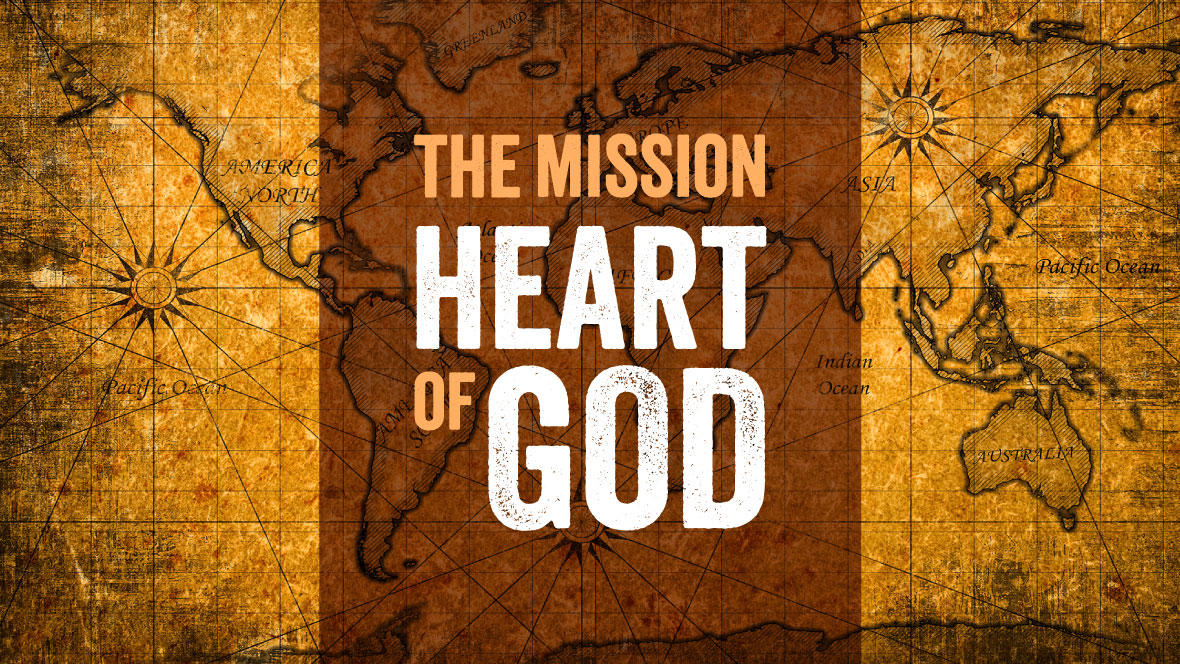 The Mission Heart Of God